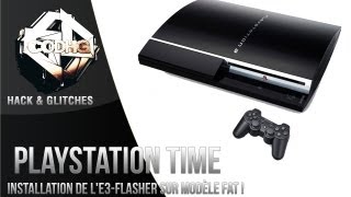 Playstation Time n°4  Tuto Installation de lE3Flasher sur modèle FAT [upl. by Todd]