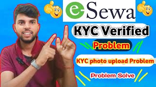 Esewa kyc verificationEsewa verify kasari GarnerEsewa kyc photo upload problem [upl. by Geilich592]