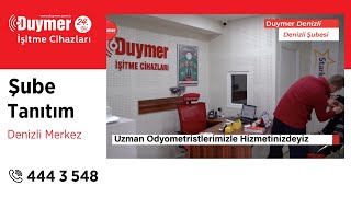 Duymer İşitme Cihazları Denizli Şubesi [upl. by Novek503]