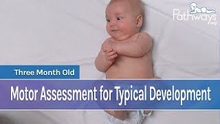 3 Month Baby Motor Assessment for Typical Development [upl. by Jelle694]