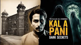 Kala Pani का रहस्य The Dark History of Andamans Cellular Jail amp Paranormal Stories [upl. by Dnomde]