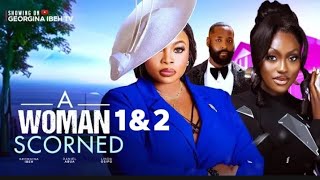 A WOMAN SCORNED 2024  NEW TRENDING NIGERIAN NOLLYWOOD MOVIE   GEORGINA IBEH LINDA OSIFO [upl. by Kinemod]