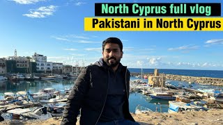 North Cyprus full vlog  Pakistani in Turk or North Cyprus  Cyprus vlog [upl. by Alekehs]