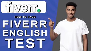 How to pass fiverr english test 2024 [upl. by Marcoux]