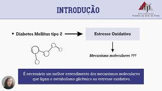 UFJFSEMIC 2024  Estresse oxidativo na instalação da resistência à insulina em células [upl. by Teague]