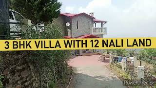 3 BHK Villa on 12 Nali Land  Hartola  170 Ft On Road Front  Himalayan View  Call for Details [upl. by Bergstein]