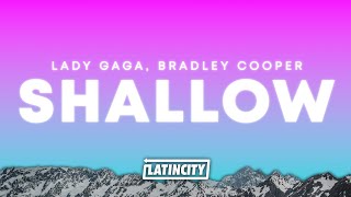 Lady Gaga Bradley Cooper – Shallow Lyrics [upl. by Wagshul]