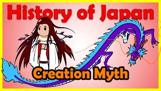 Shinto Creation Myth Izanami and Izanagi  History of Japan 1 [upl. by Yrot]