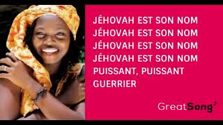 Jehovah est son nom Puissant guerri [upl. by Yekcor]