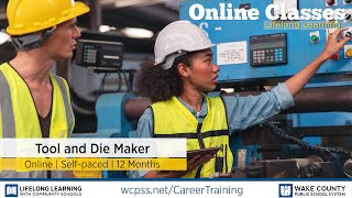 Career Training Program  Tool and Die Maker [upl. by Ericksen783]