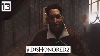 Dishonored 2 Gameplay Part 13  Jindoshs Labyrinth  Lets Play Walkthrough Stealth PC [upl. by Kerek]