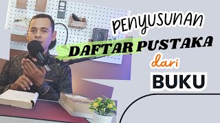 CARA MUDAH MENYUSUN DAFTAR PUSTAKA DARI BUKU [upl. by Nitnilc]