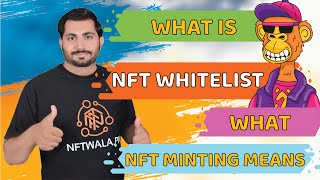 What is NFT Whitelist  How to mint NFT  How to get Whitelisted  NFTs [upl. by Tirza]