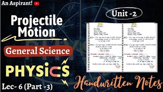 Physics  Lec6  Chapter2  Projectile Motion  General Science  An Aspirant [upl. by Maddis]