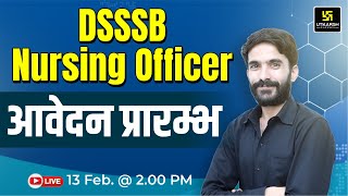 DSSSB Nursing Officer Vacancy 2024  How To Fill Application Form DSSSB Nursing Officer by Raju Sir [upl. by Heilner]