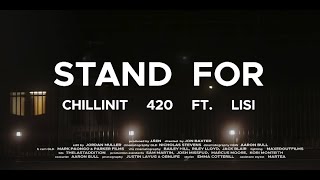 ChillinIT  Stand For ft Lisi OFFICIAL VIDEO [upl. by Abehs]