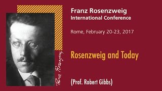 1  Rosenzweig and Today Prof Robert Gibbs [upl. by Linnell]