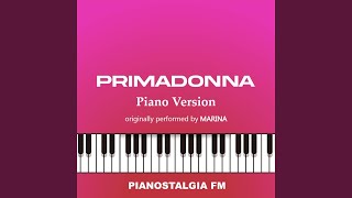 Primadonna Piano Version [upl. by Skantze494]