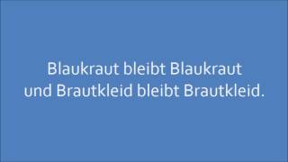 Deutsche Zungenbrecher  German tongue twisters Blaukraut bleibt Blaukraut [upl. by Adile]