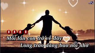 Karaoke Nhớ Cha ST Lê Thế Mạnh Tone Nam [upl. by Reinaldo]