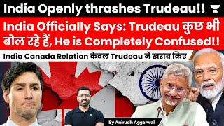 India denies Canada’s allegation Calls Trudeau Confused Trudeau responsible for damage of relation [upl. by Snider]