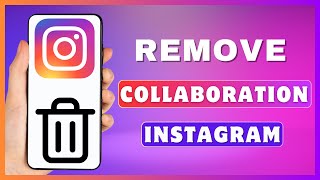 How To Remove Instagram Collaboration  Delete Collaborate On Instagram Post [upl. by Kylynn]