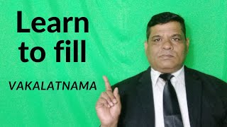 Learn to fill Vakalatnama by Advocate [upl. by Marcoux]