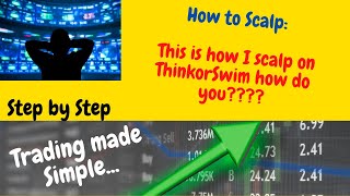 How to Scalp on ThinkorSwim This my technique I hope it helps you make some [upl. by Anuahc268]