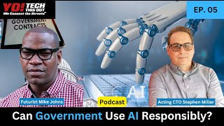 Can Government Use AI Responsibly  EP 05 [upl. by Florina]