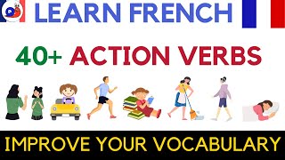 Learn French Action Verbs  Vocabulary for Everyday Conversations [upl. by Anelim]