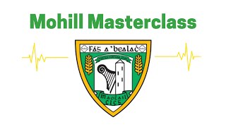 2022  County Final  Mohill Masterclass [upl. by Munson611]