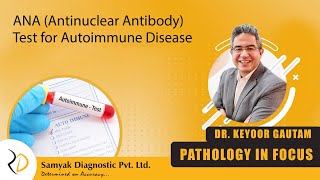 Episode 55  ANA Antinuclear Antibody Test for Autoimmune Disease [upl. by Nev932]