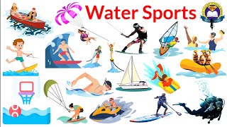 Water Sports Name In English With Pictures  Types of Water Sports  Easy English Learning Process [upl. by Harehs916]