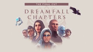 Dreamfall Chapters The Final Cut [upl. by Barhos146]