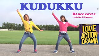 Kudukku Song  Dance cover  Love Action Drama  Nivin Pauly NayantharaVineeth SreenivasanShaan [upl. by Eikcim407]