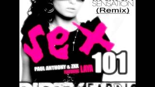 Paul Anthony amp ZXX feat Laya  Sex 101 Italian SenSation Remix Radio Edit [upl. by Aloeda]