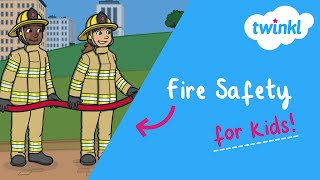 🔥 Fire Safety for Kids  Fire Prevention Week  Fire Drill at School  Twinkl USA [upl. by Ahseen]