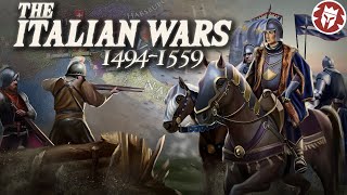 The Italian Wars 14941559  Early Modern History DOCUMENTARY [upl. by Nidnerb]