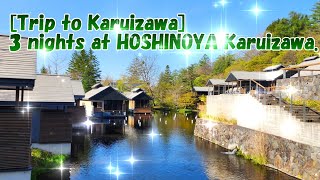 Trip to KaruizawaWe stayed at HOSHINOYA Karuizawa for 3 nights Nagano Japan [upl. by Jany480]