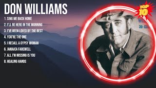 Don Williams Greatest Hits  Best Songs Of Don Williams  Don Williams Full Album [upl. by Ayote]