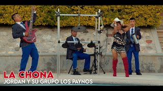 La Chona  Jordan y su Grupo Los Paynos [upl. by Crocker]