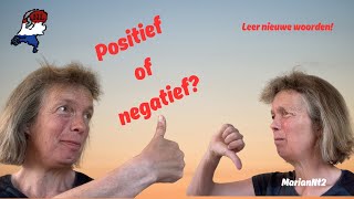 Positief of negatief Leer nieuwe woorden [upl. by Bank422]