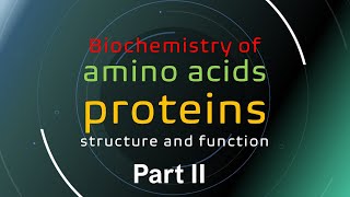 biochemistry of proteins and aminoacids part II [upl. by Hacim318]