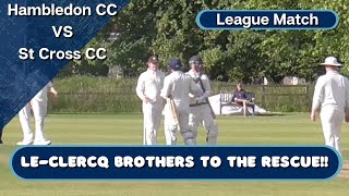 Hambledon CC V St Cross CC  SPL Div 2  LeClercq Brothers to the Rescue [upl. by Brit]