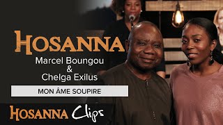 Mon âme soupire  Hosanna clips  Marcel Boungou [upl. by Annekam447]