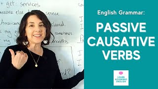 Passive Causative Verbs How to Use Passive Causative with Examples [upl. by Cris]