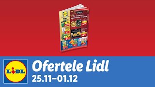 Ofertele saptamanii la Lidl • 25 Noiembrie  1 Decembrie 2024 [upl. by Nuhsyar]