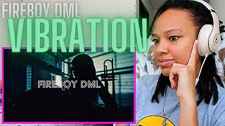 Fireboy DML  Vibration  👀😳 ReactionReview [upl. by Aerised]