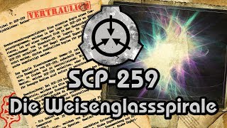 SCP259 Die Weisenglassspirale GermanDeutsch [upl. by Eicram832]