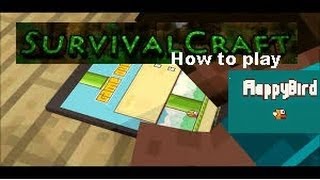 SURVIVAL CRAFT How To Play FLAPPY BIRD [upl. by Ennyrb]